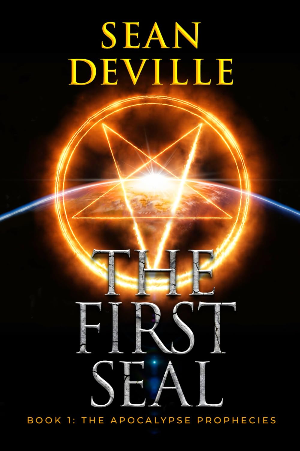 The First Seal (The Apocalypse Prophecies) poster