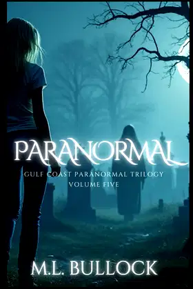 Paranormal (Gulf Coast Paranormal Trilogy) poster