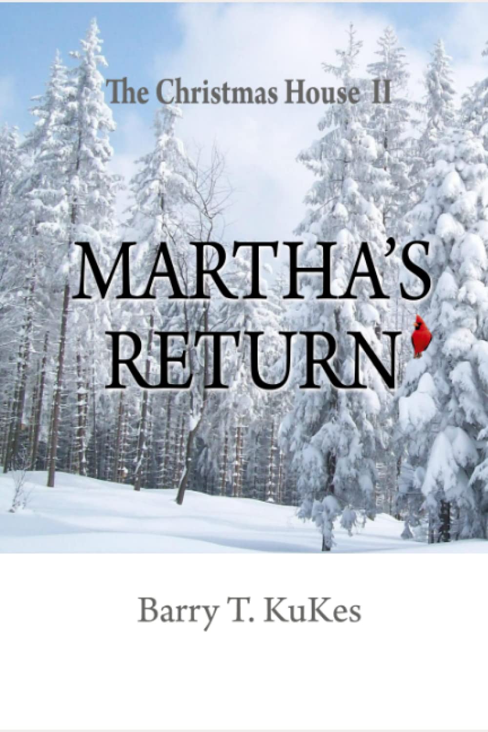 The Christmas House II: Martha Returns (The Christmas House Series) poster