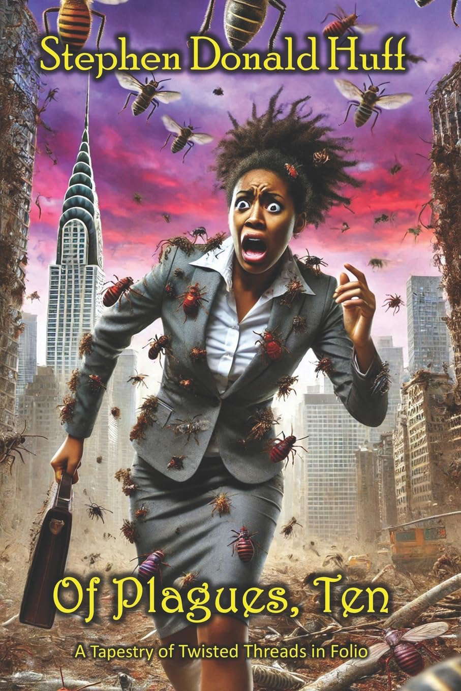 Of Plagues, Ten: A Tapestry of Twisted Threads in Folio poster