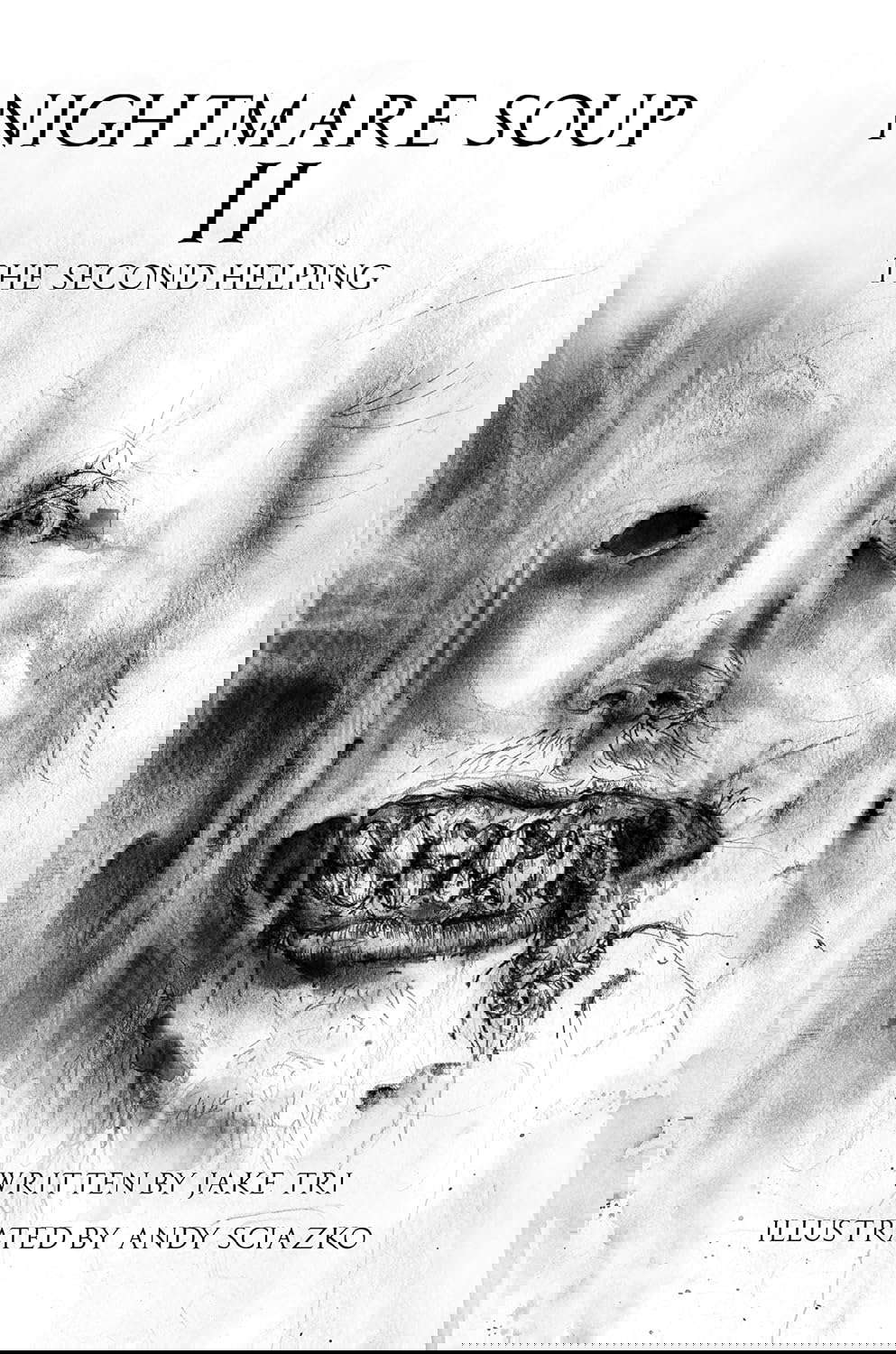 Nightmare Soup 2: The Second Helping poster