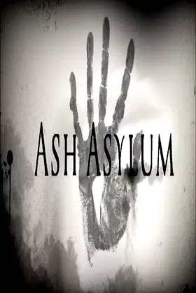 Ash Asylum poster