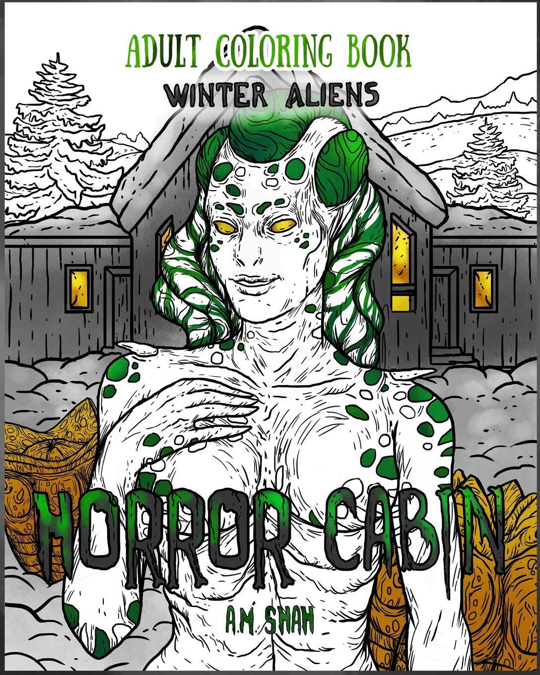 Adult Coloring Book Horror Cabin: Winter Aliens poster