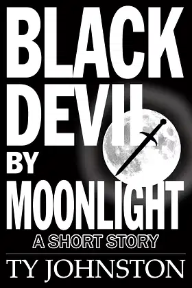 Black Devil by Moonlight: A short story poster