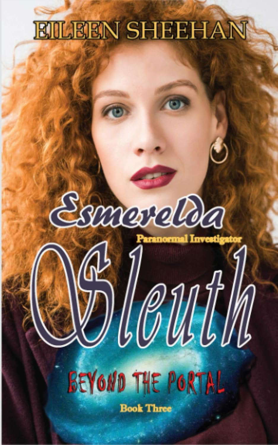 Beyond the Portal: Esmerelda Sleuth, Paranormal Investigator poster