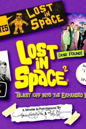 Lost (and Found) in Space 2: Blast Off into the Expanded Edition poster