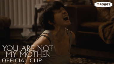 You Are Not My Mother - Dancing Clip poster