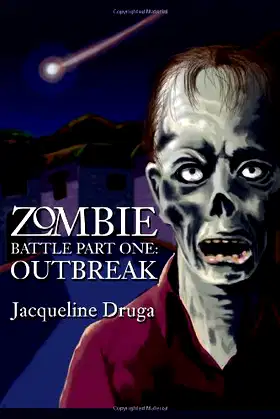 Zombie Battle Part One: The Outbreak poster