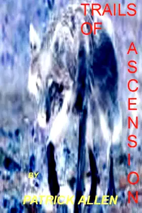 TRAILS OF ASCENSION VOL 1 poster
