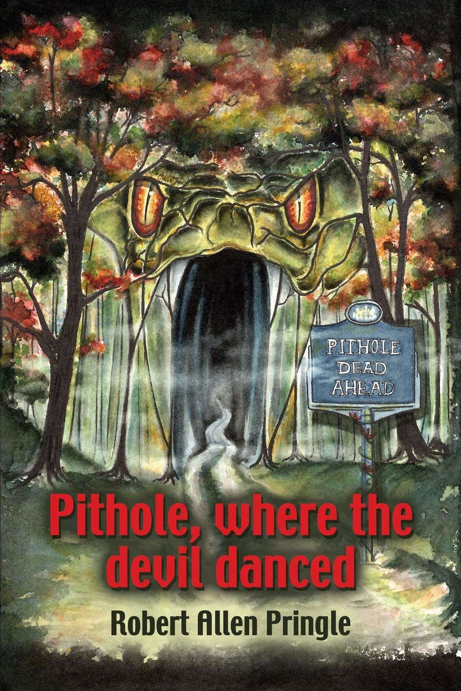 Pithole: Where the Devil Danced poster