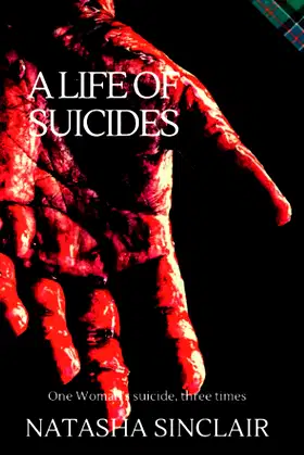 A Life of Suicides: One Woman's Suicide, Three Times poster