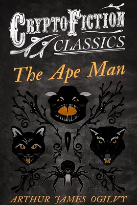 The Ape Man (Cryptofiction Classics - Weird Tales of Strange Creatures) poster
