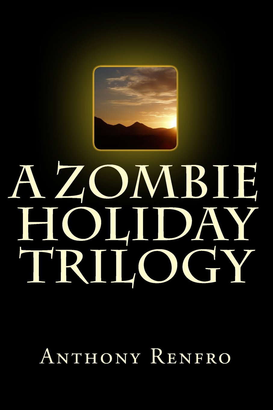 A Zombie Holiday Trilogy poster