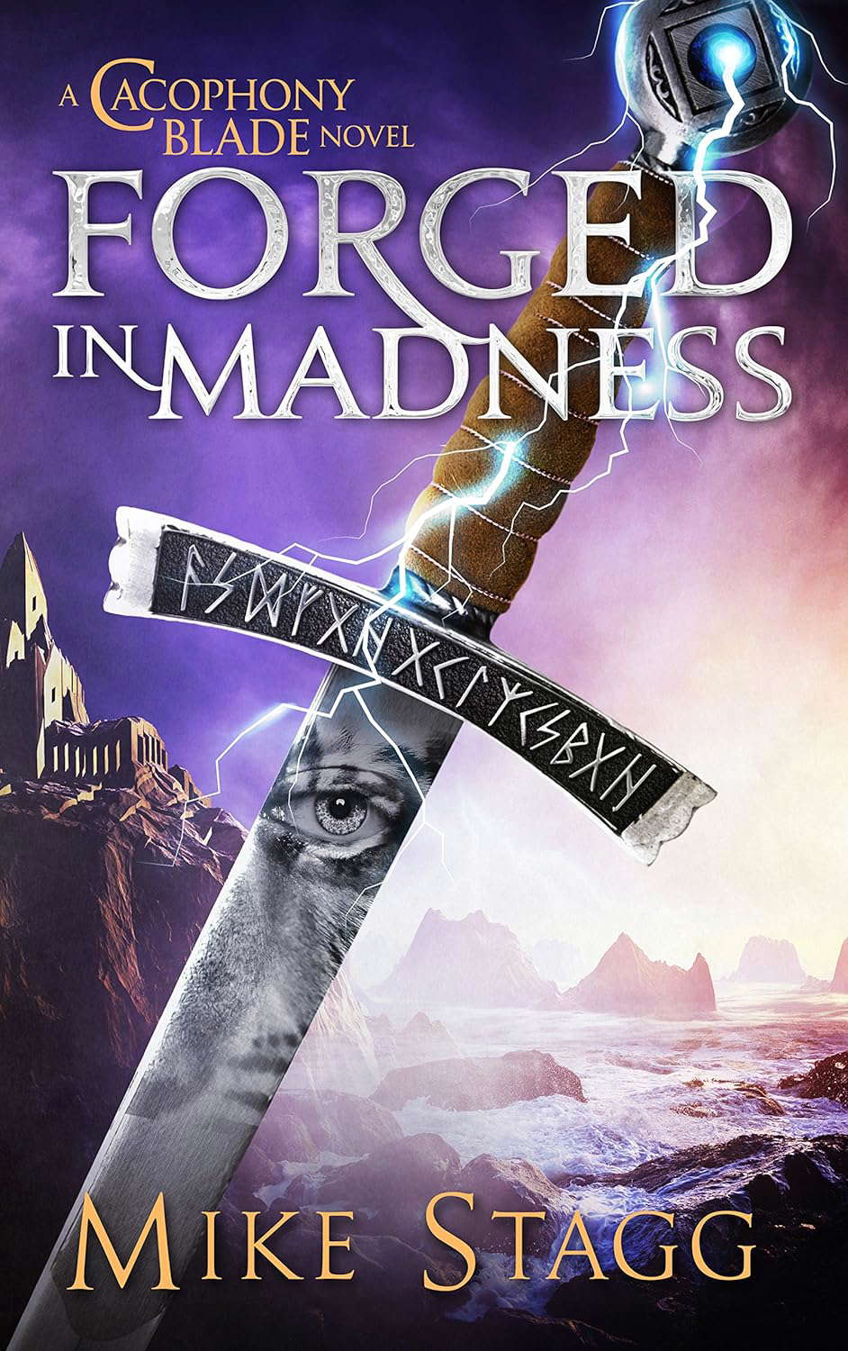 Forged in Madness (The Cacophony Blade Book 2) poster