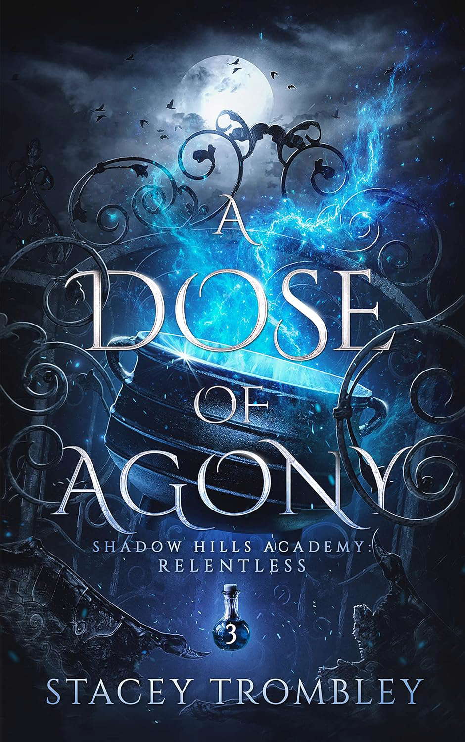 A Dose of Agony (Shadow Hills Academy: Relentless Book 3) poster