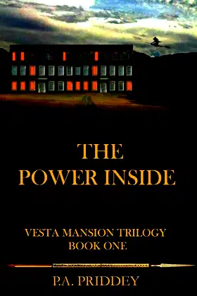 The Power Inside: Vesta Mansion Trilogy - Book One - Fantasy poster