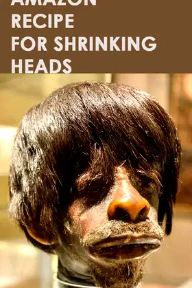 AMAZON RECIPE FOR SHRINKING HEADS poster