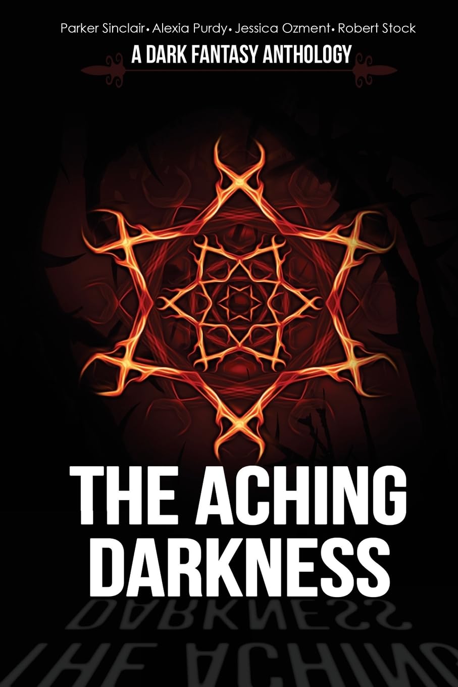 The Aching Darkness: A Dark Fantasy Anthology poster