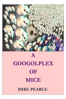 A Googolplex of Mice poster