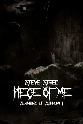 Piece of Me: Sermons of Sorrow I poster
