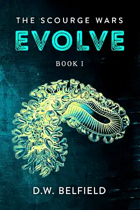 Evolve: The Scourge Wars Book 1 poster