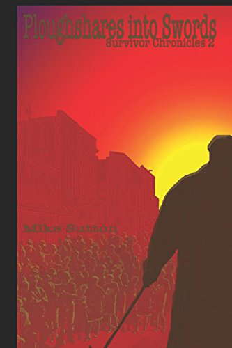 Ploughshares into Swords (Survivor Chronicles) poster