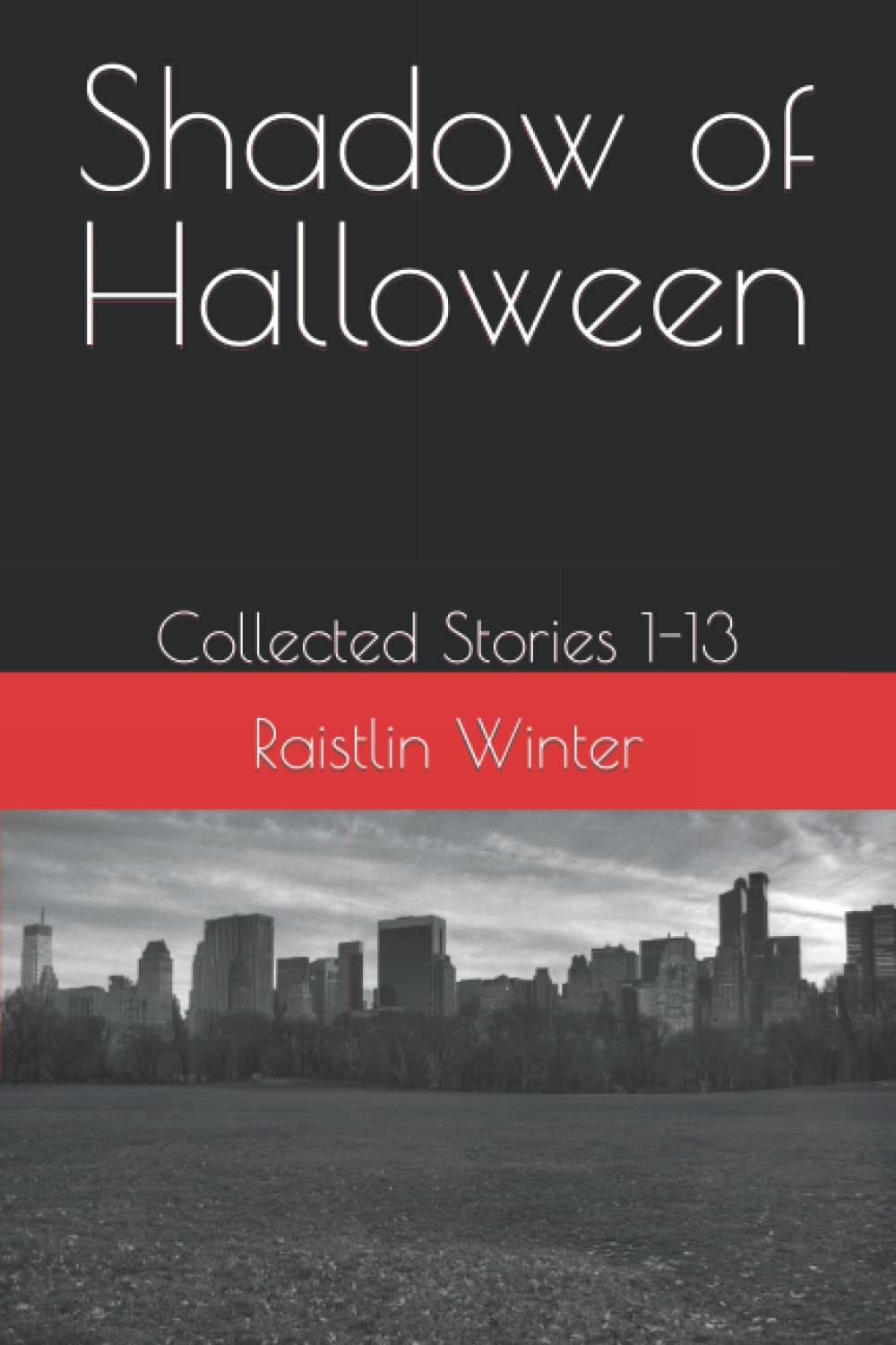 Shadow of Halloween: Collected Stories 1-13 poster
