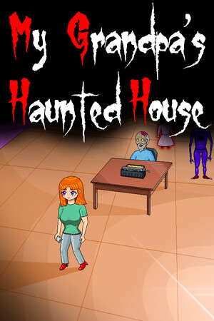 My Grandpa's Haunted House poster