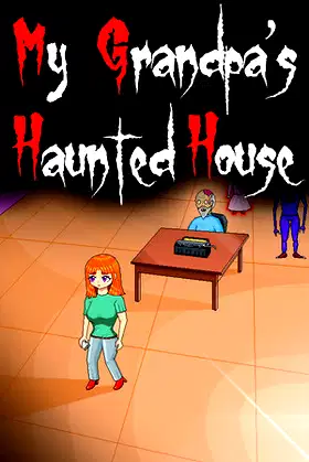 My Grandpa's Haunted House poster