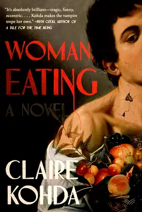 Woman, Eating: A Literary Vampire Novel poster