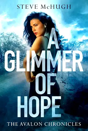 A Glimmer of Hope (The Avalon Chronicles, 1) poster