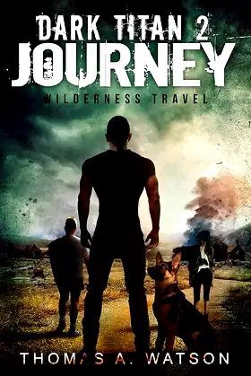 Dark Titan Journey: Wilderness Travel (2) poster