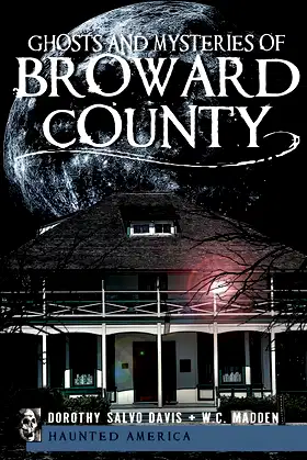 Ghosts and Mysteries of Broward County poster