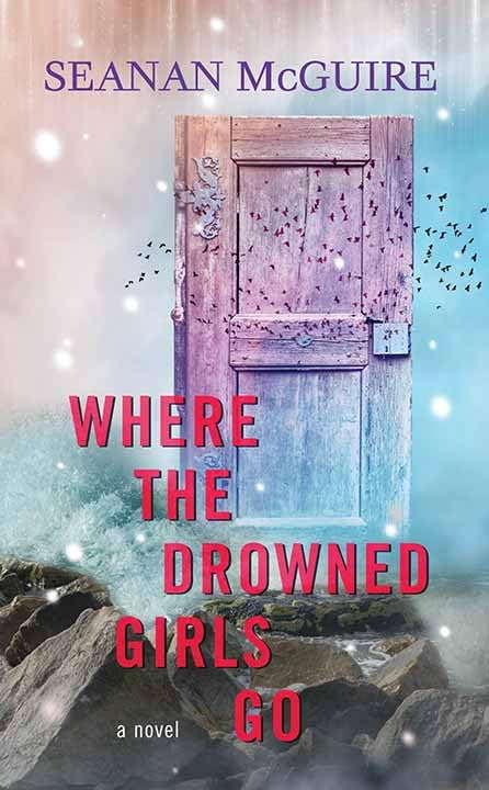 Where the Drowned Girls Go (Wayward Children) poster