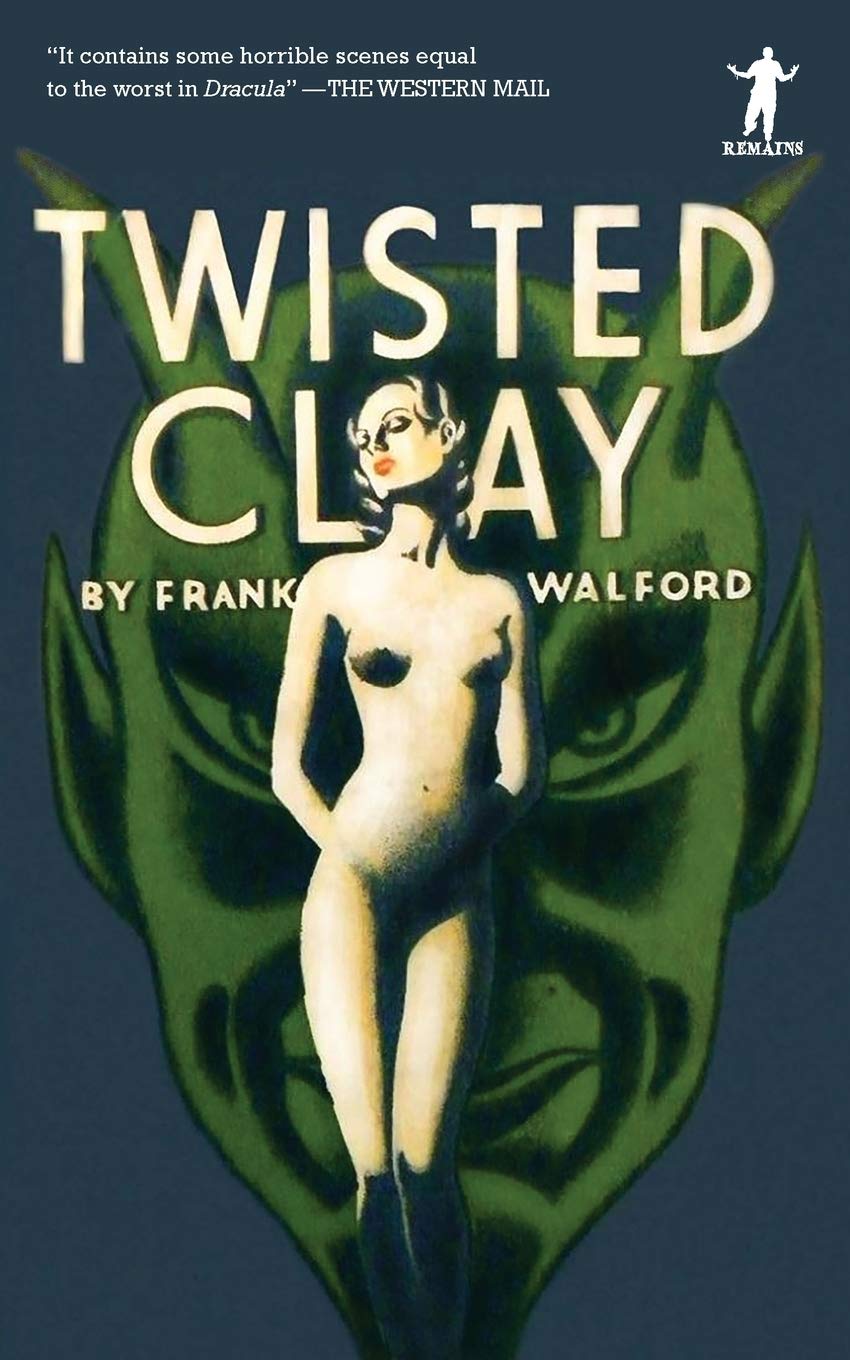 Twisted Clay (Remains Classics) poster