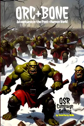 ORC+BONE: Adventures in the Post-Human World poster