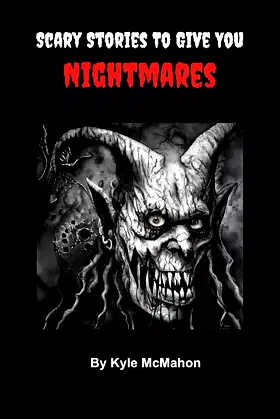 Scary Stories To Give You Nightmares: Short Scary Stories for Kids poster