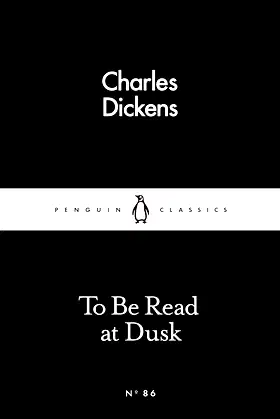 To Be Read at Dusk (Penguin Little Black Classics) poster