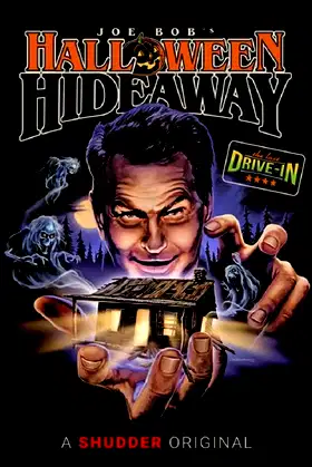 The Last Drive-In: Joe Bob's Halloween Hideaway poster