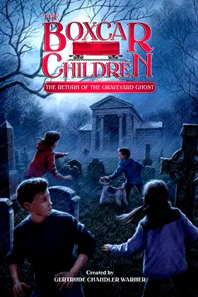 The Return of the Graveyard Ghost (The Boxcar Children Mysteries) poster