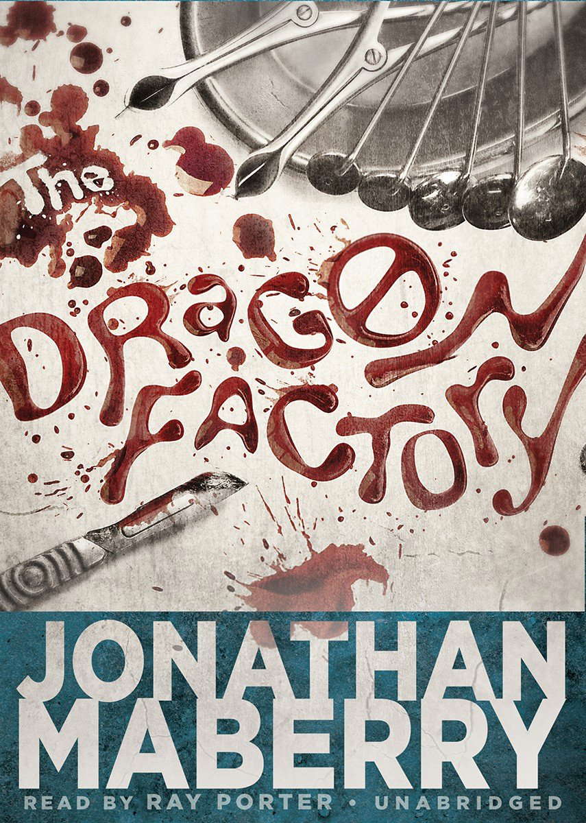 The Dragon Factory (Joe Ledger Novels) poster