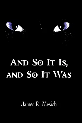 And So It Is, and So It Was poster