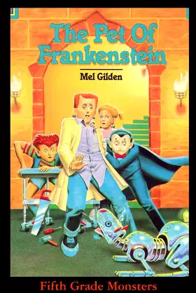 The Pet of Frankenstein (Fifth Grade Monster) poster