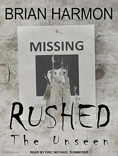 Rushed: The Unseen (Rushed, 2) poster