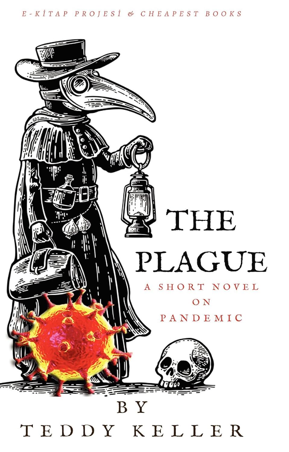 The Plague: "A Short Novel on Pandemic" poster
