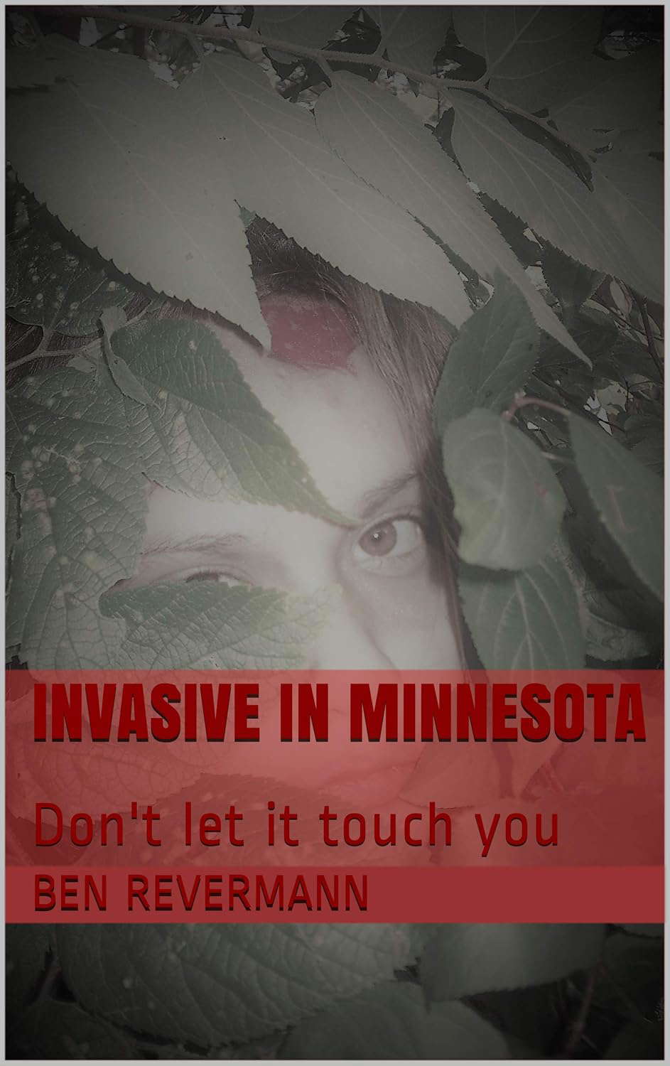 Invasive in Minnesota: Don't let it touch you poster