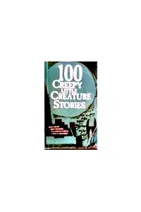100 Creepy Little Creature Stories poster