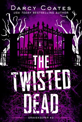 The Twisted Dead (Gravekeeper, 3) poster