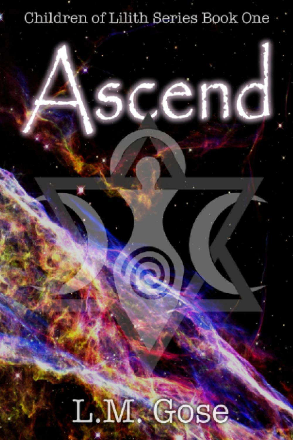 Ascend: Children of Lilith Series Book One poster