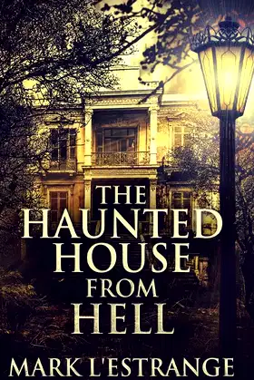 The Haunted House From Hell poster